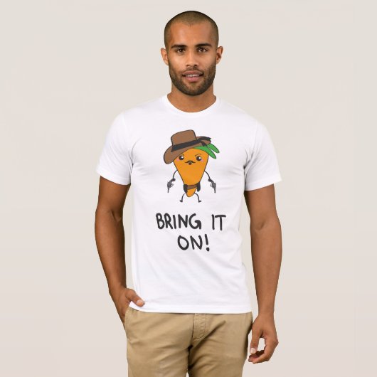 Bring it on! T-Shirt (Vorne ganz)