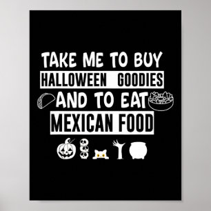 Bring mich, Halloween-Goodies zu kaufen und mexika Poster