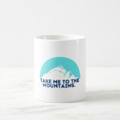 Bring mich in die Berge Kaffeetasse (Mittel)