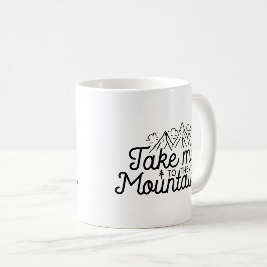 Bring mich in die Berge Kaffeetasse (VorderseiteRechts)