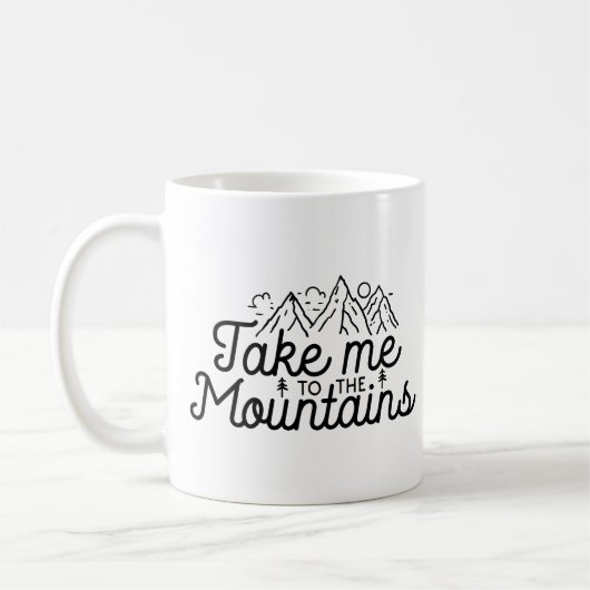 Bring mich in die Berge Kaffeetasse (Links)