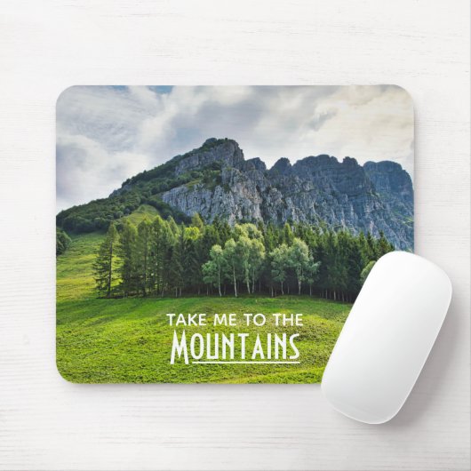 Bring mich in die Berge mit Kiefernwäldern Mousepad (Mit Mouse)