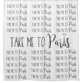 "Bring mich nach Paris" Duschvorhang (Vorderseite)