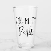 "Bring mich nach Paris" Glas (Vorderseite)
