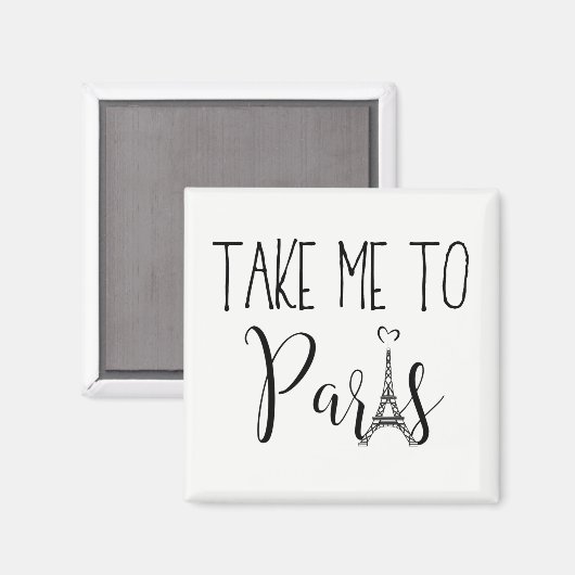 "Bring mich nach Paris" Magnet (Vorderseite/Rückseite)