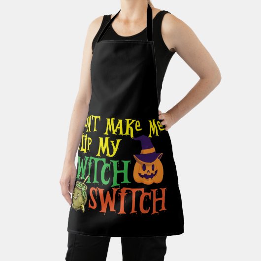 Bring mich nicht dazu, mein Hexenschalterpaar Dreh Schürze (InSitu)