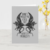 Bring mich nicht dazu, meine geflügelten Affen zu Karte (Gelbe Blume)