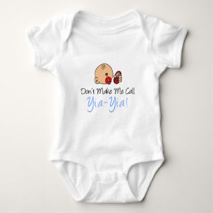 Bring mich nicht dazu, Yia-Yia anzurufen Baby Strampler