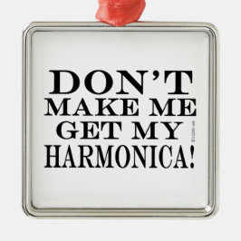 Bring mich nicht zu meiner Harmonika Silbernes Ornament