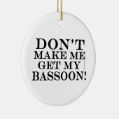 Bring mich nicht zum Becken! Keramik Ornament (Rechts)