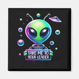 Bring mich zu deinem Führer Lustiger Alien Cartoon Magnet