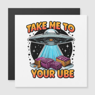 Bring mich zu deiner Ube Magnetkarte