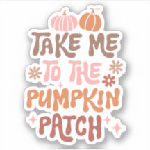 Bring mich zu dem Pumpkin Patch Custom Cut Vinyl