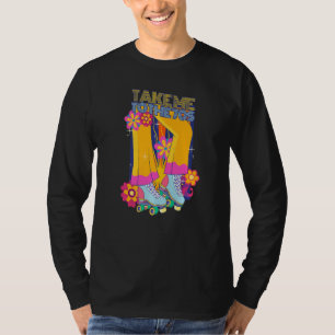 Bring mich zu den 70er Retro-Rollschuhen T-Shirt