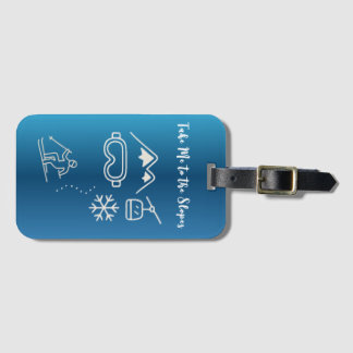 Bring mich zu den Pisten Gepäckanhänger