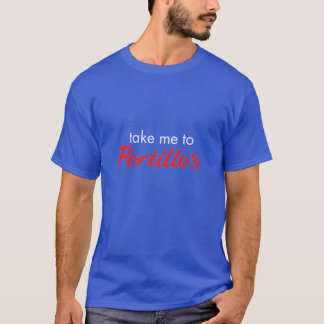 Bring mich zu Portillos T-Shirt