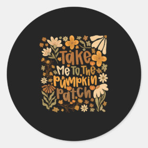 Bring mich zum Kürbisfeld Boho Floral Thanksgiving Runder Aufkleber
