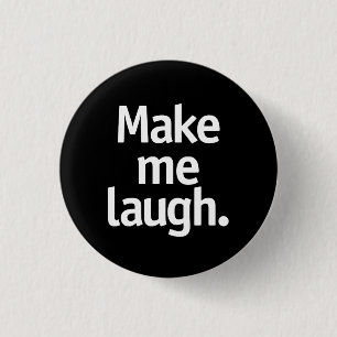 Bring mich zum Lachen. Button