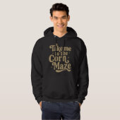 Bring mich zum Maislabyrinth Hoodie (Vorne ganz)