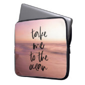 Bring mich zum Ozean Laptopschutzhülle (Vorderseite Links)