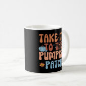 Bring mich zum Pumpkin Patch Kaffeetasse (VorderseiteRechts)