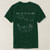 Bring mich zum See T-Shirt (Design vorne)