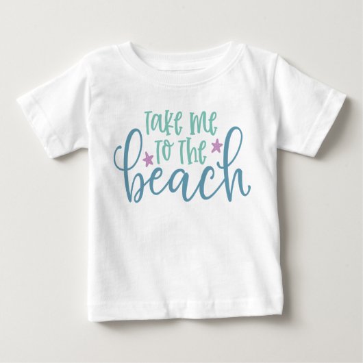 Bring mich zum Strand Baby T-shirt (Vorderseite)