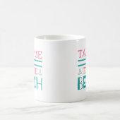 Bring mich zum Strand Kaffeetasse (Mittel)