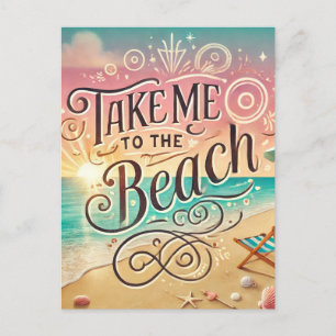 Bring mich zum Strand - Sonnenuntergang Feiertagspostkarte