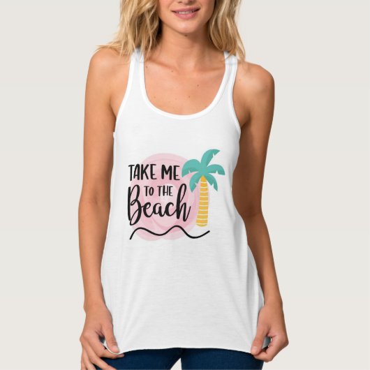 Bring mich zum Strand Tank Top (Vorderseite)