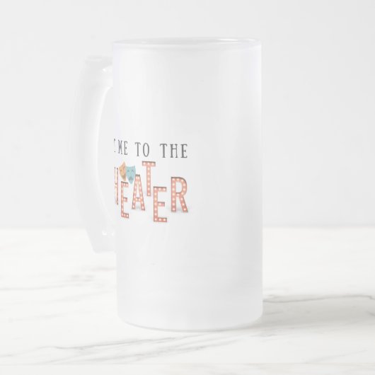 Bring mich zum Theater Mattglas Bierglas (Vorderseite Links)