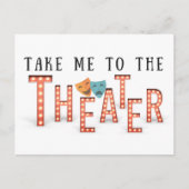 Bring mich zum Theater Postkarte (Vorderseite)