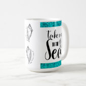 Bring mich zur Sea Conch Muschel Kaffeetasse (VorderseiteRechts)