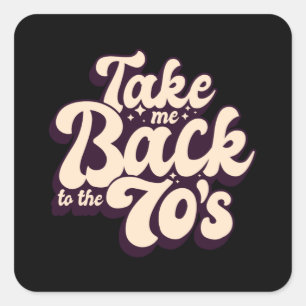 Bring mich zurück in die 70er 70er Musik Retro Quadratischer Aufkleber