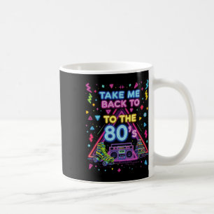 Bring mich zurück in die 80er Retro Old School Auf Kaffeetasse