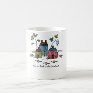 Bring mich zurück ins Herzland Kaffeetasse