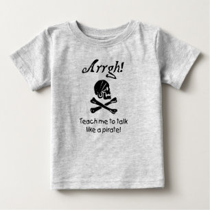 Bring mir bei, wie ein Piratenjunges zu reden Baby T-shirt