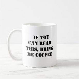 Bring mir einen Kaffee-Fsonsonnmug Kaffeetasse