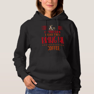 Bring mir Kaffee müde Mama Neuheit Hoodie