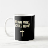 Bring More Souls Home Christian Faith Jesus Design Kaffeetasse (Links)