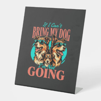 Bring My Dog Retro Hundeliebhaber Sockelschild