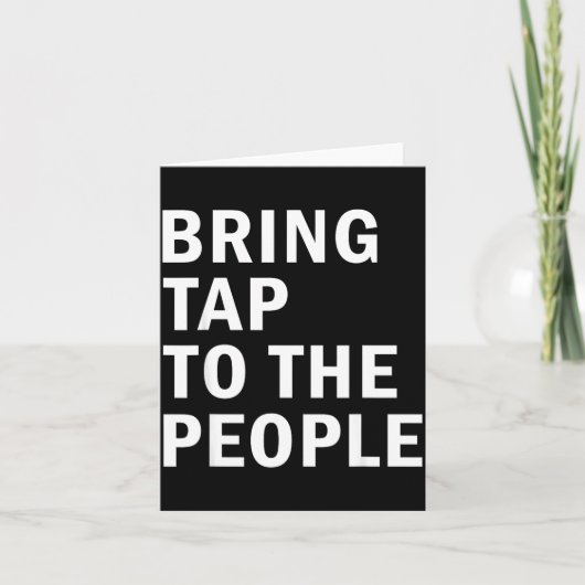 Bring Tap To The People Tap Dance Rhythm Quote  Karte (Vorderseite)