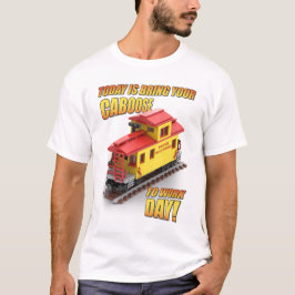 Bring Your Caboose to Work Day (Gelbe Bremsenkabin T-Shirt