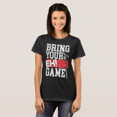 Bring Your EH Game Canadian Lacrosse Canada Day Ca T-Shirt (Vorne ganz)