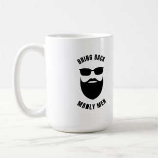 Bring zurück männliche Männer Kaffeetasse
