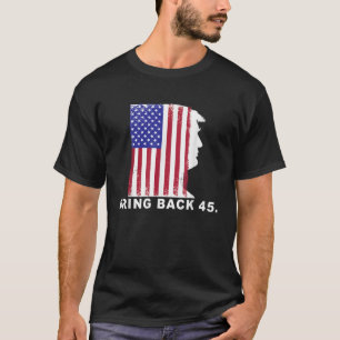 Bringen Sie 45 I Miss Trump Rettete unser Amerika  T-Shirt