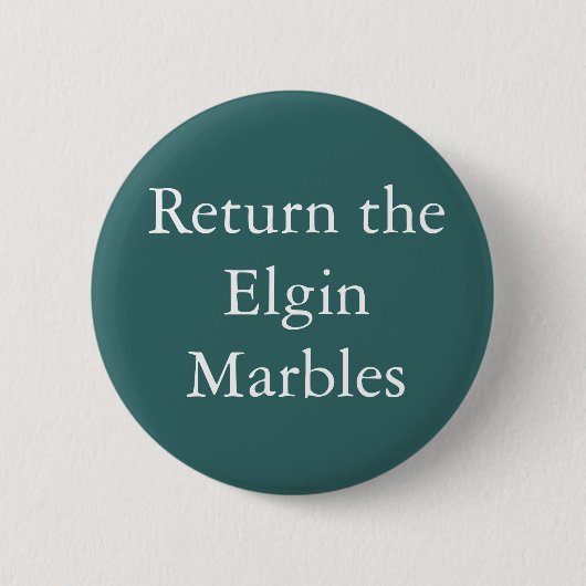 Bringen Sie das Elgin Marmor-Abzeichen zurück Button (Vorderseite)