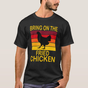 Bringen Sie das gebratene Hühnchen an T-Shirt