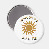 Bringen Sie den Sonnenschein in den Golden Magnet (Vorderseite/Rückseite)