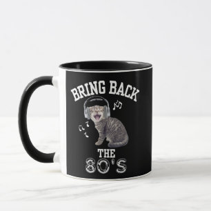 Bringen Sie die 80er Kitty Cat zurück Tasse